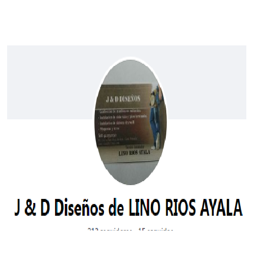 J & D Diseños de LINO RIOS AYALA 