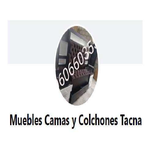 Muebles Camas y Colchones Tacna 