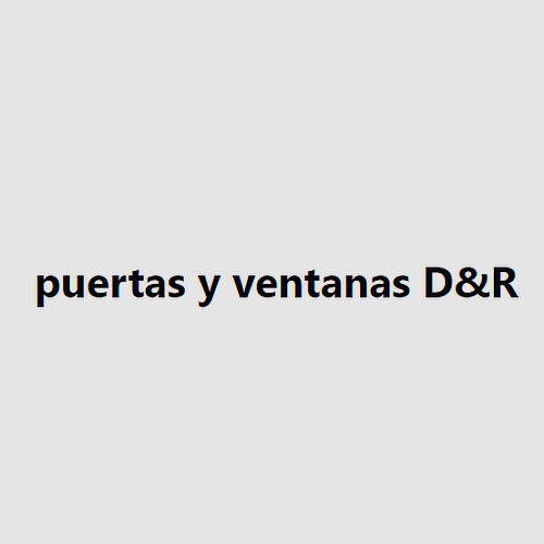 Puertas y Ventanas D&R