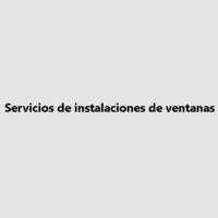 Servicios de instalaciones de ventanas