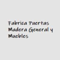 Fabrica Puertas Madera General y Muebles